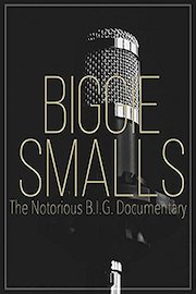 Biggie Smalls The Notorious B.I.G. Documentary poster