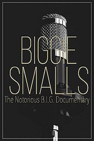 Biggie Smalls The Notorious B.I.G. Documentary