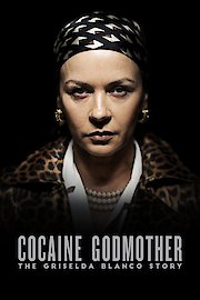 Cocaine Godmother: The Griselda Blanco Story poster