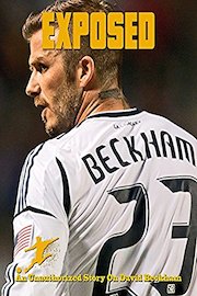 Exposed An Unauthorized Story On David Beckham poster