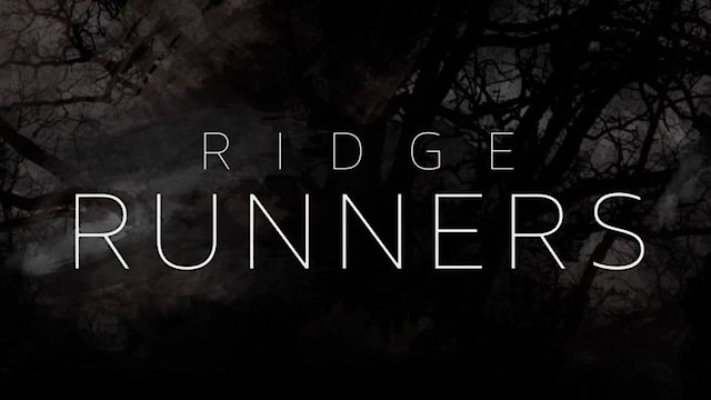 Watch Ridge Runners Online