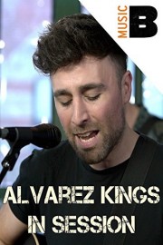 A Baeble NEXT Session With Alvarez Kings