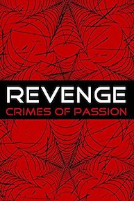 Revenge: Crimes of Passion