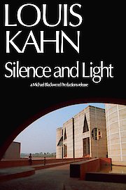 Louis Kahn: Silence and Light poster