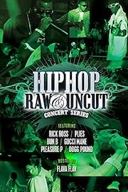 Hip Hop Raw & Uncut Concert Series: Platinum Edition