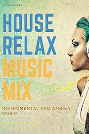 House Relax Music Mix