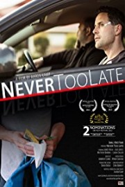 Never Too Late poster