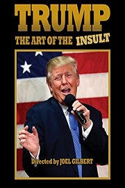 Trump: The Art Of The Insult poster
