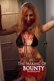 The Making Of Bounty poster