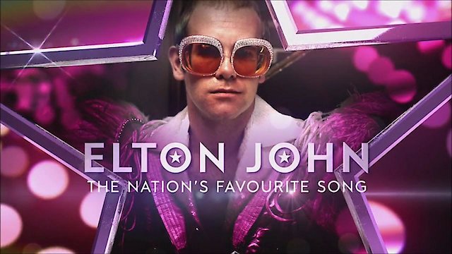 Watch Elton John: The Nation's Favorite Song Online