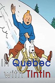 In Quebec with Tintin poster