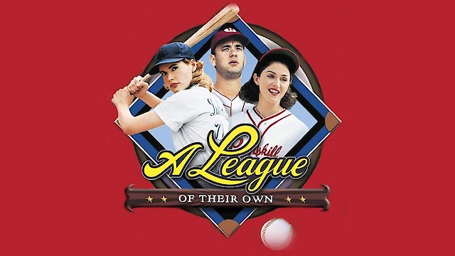 Watch A League of Their Own Online