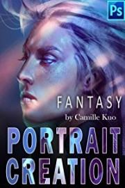 Fantasy by Camille Kuo: Portrait Creation