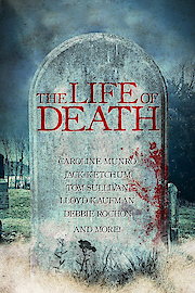 The Life Of Death poster