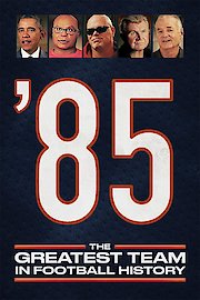 '85: The Greatest Team in Football History poster