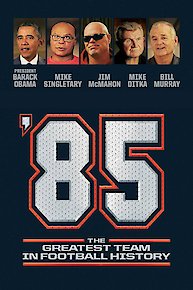 '85: The Greatest Team in Football History