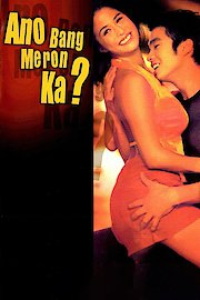 Ano Bang Meron Ka? poster