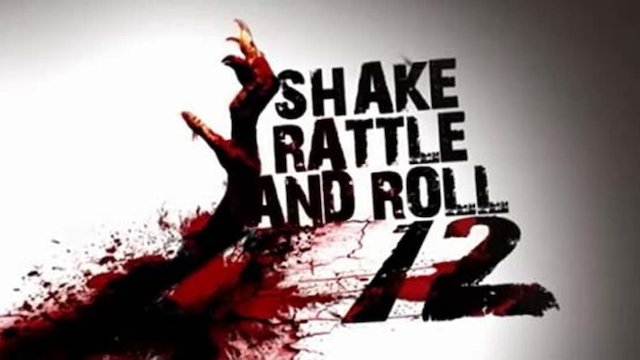 Watch Shake Rattle & Roll 12 Online