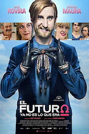 El Futuro Ya No Es Lo Que Era poster