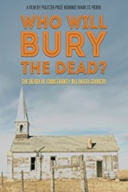 Who Will Bury The Dead?