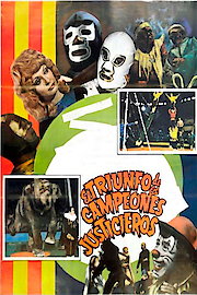 El Triunfo de los Campeones Justicieros poster
