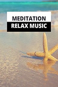 Meditation Relax Music