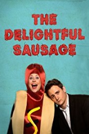 The Delightful Sausage: Cold Hard Cache poster