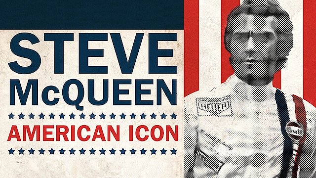Watch Steve McQueen: American Icon Online