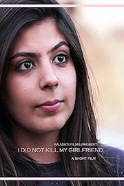 I Did Not Kill My Girlfriend