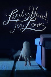 Lend A Hand For Love poster
