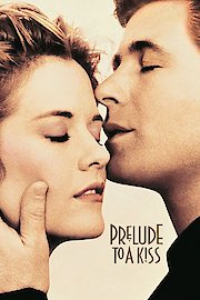 Prelude to a Kiss 