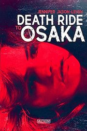 Death Ride To Osaka