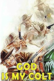 God Is My Colt
