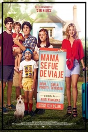 Mama se fue de viaje poster