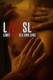 Limit(less) Sex and Love