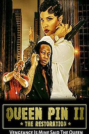 Queen Pin II "The Restoration"