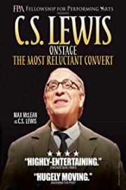 C.S. Lewis On Stage - The Most Reluctant Convert poster