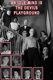 An Idle Mind is the Devil's Playground poster