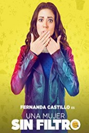Una Mujer Sin Filtro poster