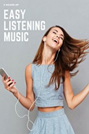 2 Hours of Easy Listening Music
