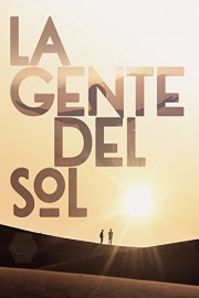 La Gente Del Sol poster