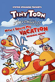 Tiny Toon Adventures: How I Spent My Vacation poster