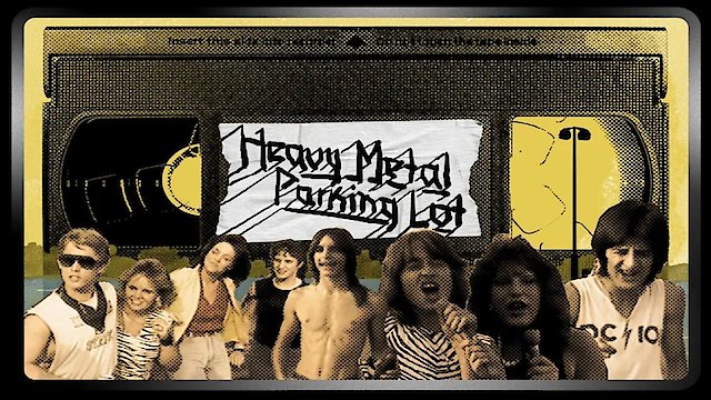 Watch Heavy Metal Parking Lot Online