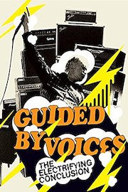 Guided By Voices - The Electrifying Conclusion