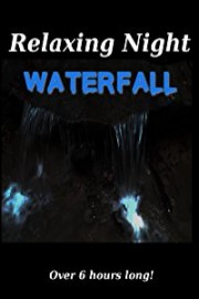 Relaxing Night Waterfall poster