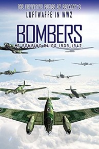 Bombers & Bombing Raids: 1939-1942