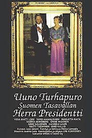 Uuno Turhapuro - Suomen tasavallan herra presidentti poster