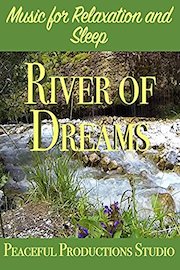 River of Dreams - Music for Relaxation and Sleep poster