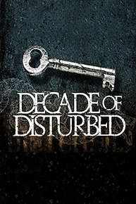 Disturbed: Decade of Disturbed