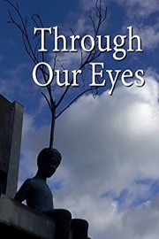 Through Our Eyes poster